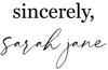 Sincerely Sarah Jane
