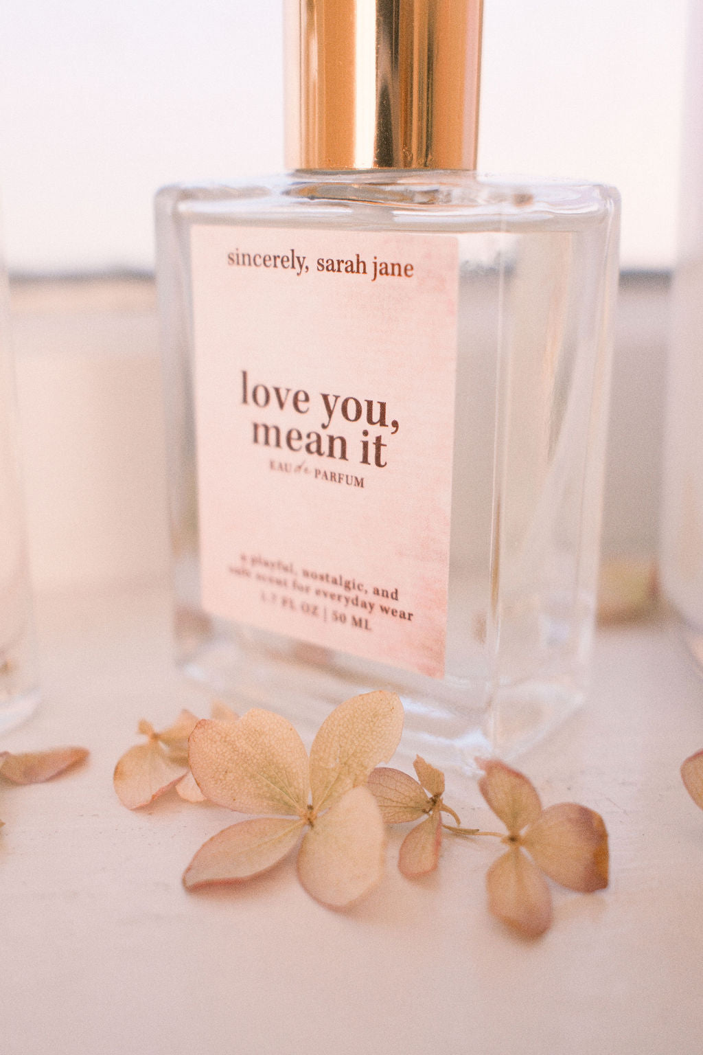 Love you, Mean it Eau De Parfum