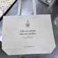 I like my people like my candles, no toxic tote